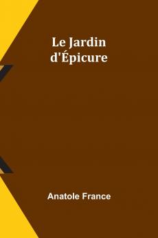 Le Jardin d'Épicure