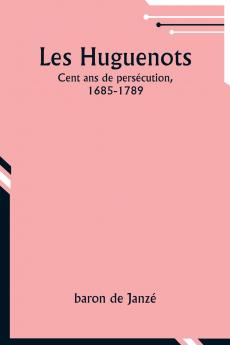 Les Huguenots