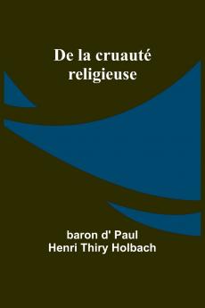 De la cruauté religieuse