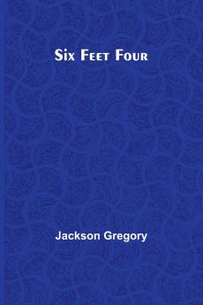Six Feet Four
