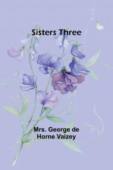Sisters Three