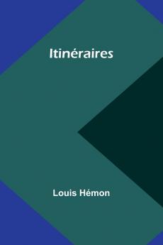 Itinéraires