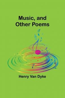 Music and Other Poems