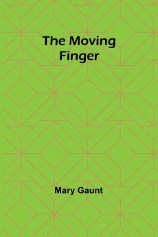The Moving Finger