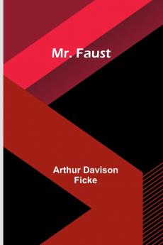 Mr. Faust