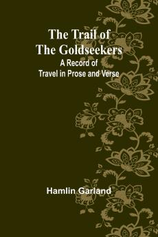 The Trail of the Goldseekers