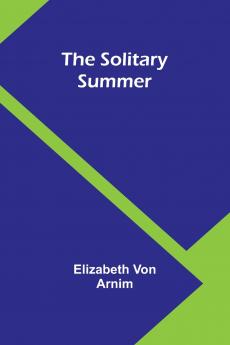 The Solitary Summer