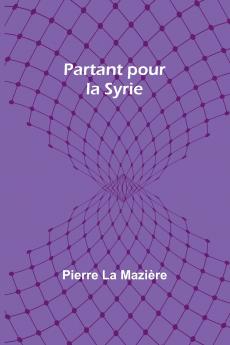 Partant pour la Syrie