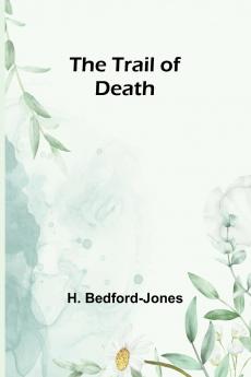 The Trail of Death