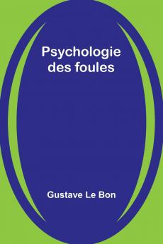 Psychologie des foules