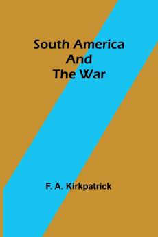 South America and the War
