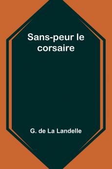 Sans-peur le corsaire