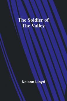 The Soldier of the Valley