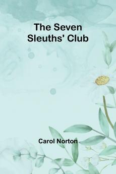 The Seven Sleuths' Club