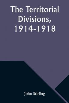 The Territorial Divisions 1914-1918
