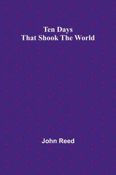 Ten Days That Shook the World