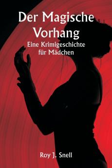 Der magische Vorhang