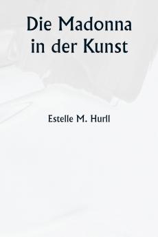 Die Madonna in der Kunst