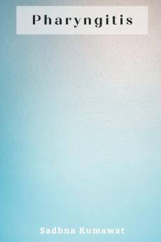 Pharyngitis