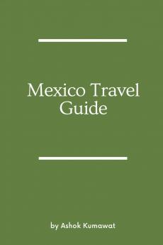 Mexico Travel Guide
