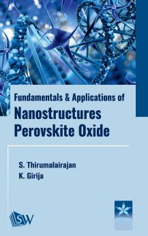 Fundamentals and Applications of Nanostructures Perovskite Oxide