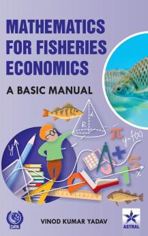 Mathematics for Fisheries Economics