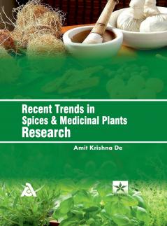 Recent Trends in Spices and Medicinal Plants Research