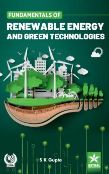 Fundamentals of Renewable Energy and Green Technologies
