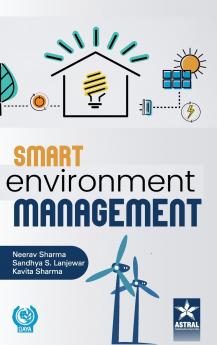 Smart Environment Management