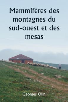 Mammifères des montagnes du sud-ouest et des mesas