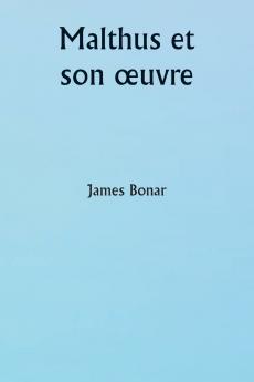 Malthus et son œuvre
