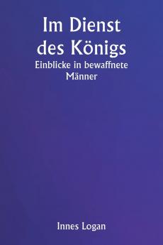 Im Dienst des Königs