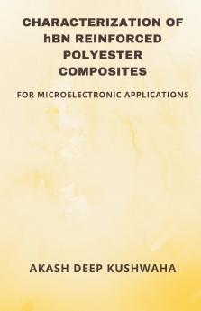 CHARACTERIZATION OF hBN REINFORCED POLYESTER COMPOSITES