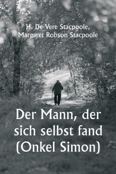 Der Mann der sich selbst fand (Onkel Simon)