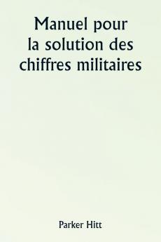 Manuel pour la solution des chiffres militaires