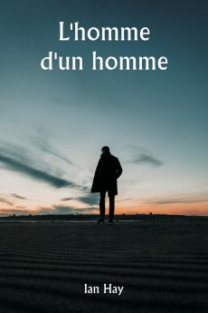 L'homme d'un homme