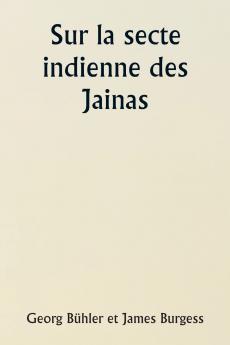 Sur la secte indienne des Jainas