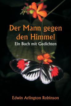 Der Mann gegen den Himmel  Ein Buch mit Gedichten
