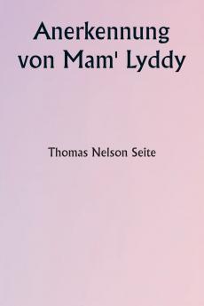 Anerkennung von Mam' Lyddy