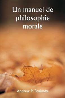 Un manuel de philosophie morale