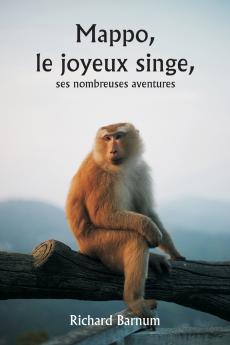 Mappo  le joyeux singe  ses nombreuses aventures