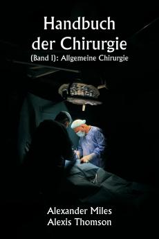 Handbuch der Chirurgie  (Band I)