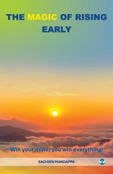 The Magic of Rising Early