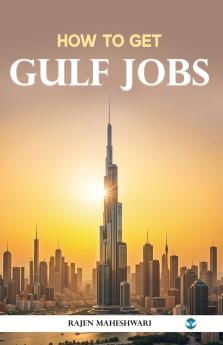 How to Get: Gulf Jobs
