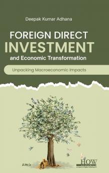 Foreign Direct Investment and Economic Transformation