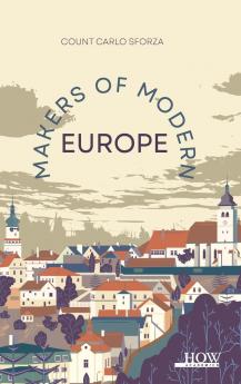 Makers of Modern Europe