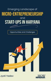 Emerging Landscape of MicroEntrepreneurship and Startups in Haryana