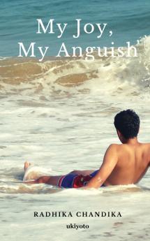 My Joy My Anguish