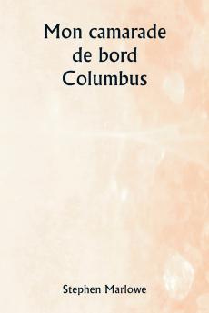 Mon camarade de bord  Columbus