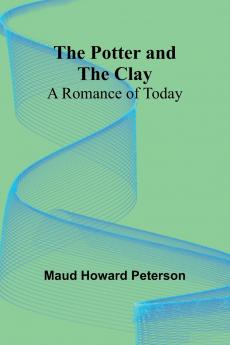 The Potter and the Clay